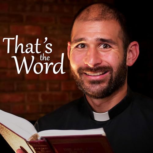 Page de couverture de That's the Word with Fr. James Yamauchi