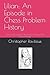 Lilian: An Episode in Chess Problem History: Chess Problems By A Nineteenth Century Child Chess Prodigy