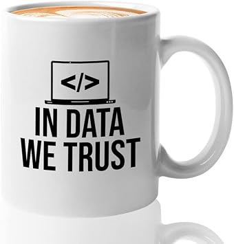 Programmer Coffee Mug 11oz White - In Data we trust - Gift for Programmers Geeks Nerds IT Students Graduates and Tech Support Pros