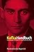Kafka-Handbuch. Leben - Werk - Wirkung