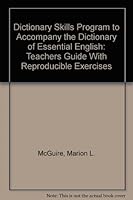 Dictionary Skills Program to Accompany the Dictionary of Essential English: Teachers Guide With Reproducible Exercises 0866016252 Book Cover