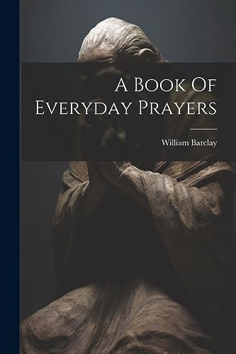 A Book Of Everyday Prayers