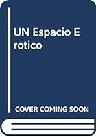 UN Espacio Erotico 8425603749 Book Cover