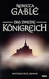  Das zweite Königreich: Historischer Roman (Helmsby-Reihe, Band 1)