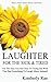 Laughter for the Sick and Tired: Sick & Tired Series Special Addition
