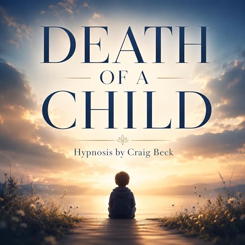 Diseño de la portada del título Death of a Child: Craig Beck Hypnosis