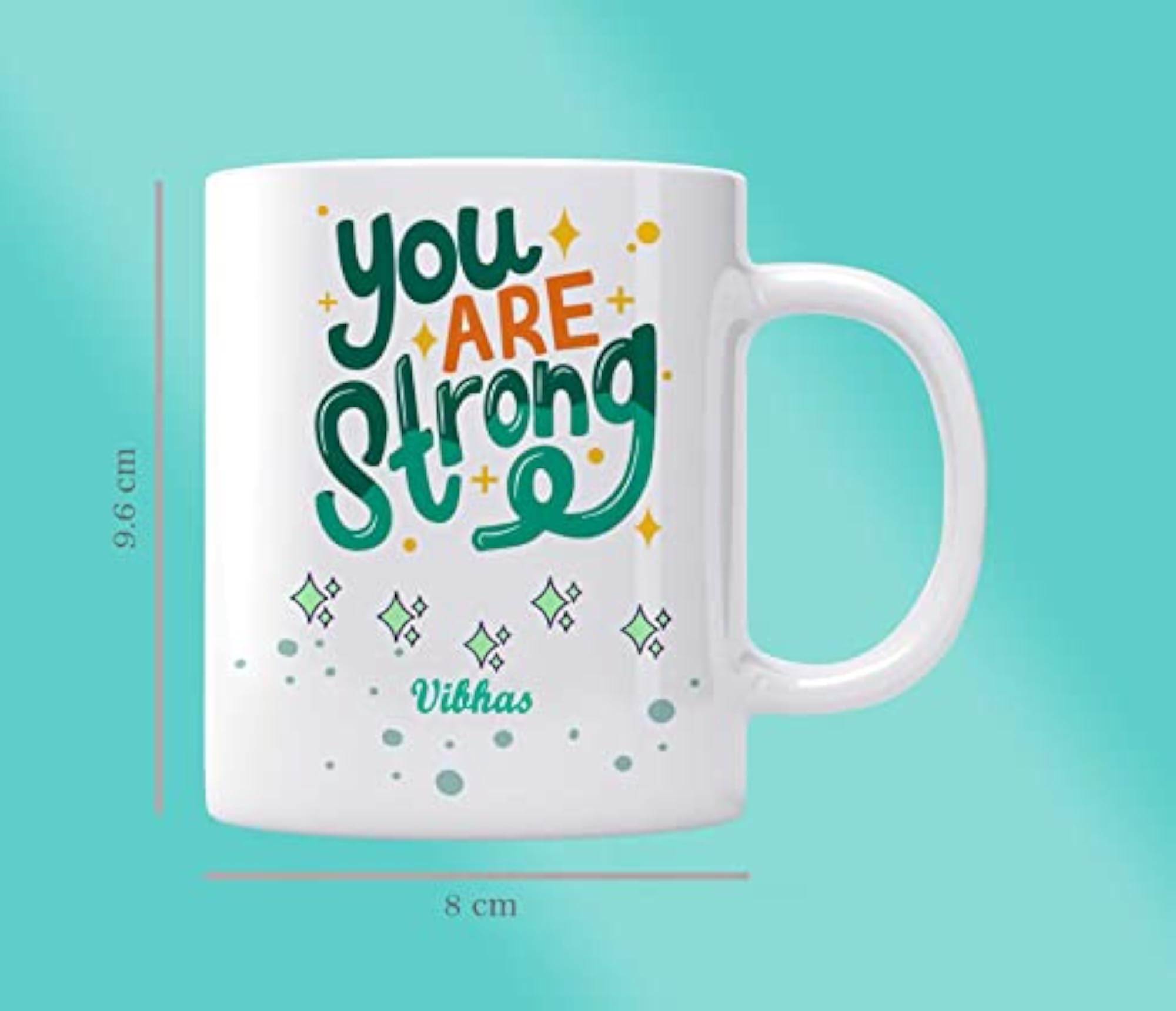 'You are Strong' Printed Ceramic Coffee Mug, 350 ML Gift