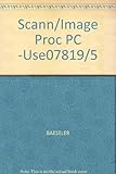  Scann/Image Proc PC -Use07819/5