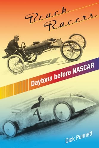 Beach Racers: Daytona Before NASCAR