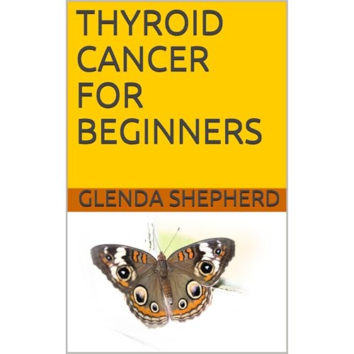 THYROID CANCER FOR BEGINNERS by Glenda Shepherd episode artwork