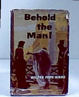 Hardcover Behold the Man! Book