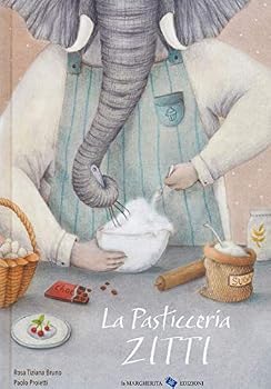 Hardcover La pasticceria Zitti. Ediz. a colori Book
