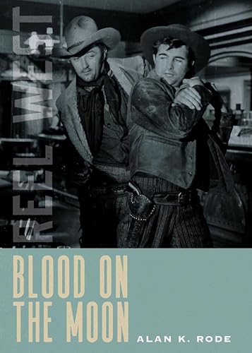 Blood on the Moon (Reel West Series)