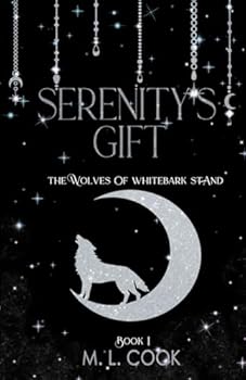 Serenity's Gift (The Wolves of Whitebark Stand)