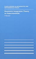 Geometric Integration Theory on Supermanifolds 1904868827 Book Cover