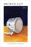 Broken Cup: Poems