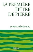 La première épître de Pierre. Commentaire biblique CEB 2904407006 Book Cover