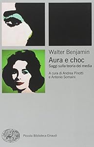 Vedi scheda su Amazon Aura e choc. Saggi sulla teoria dei media