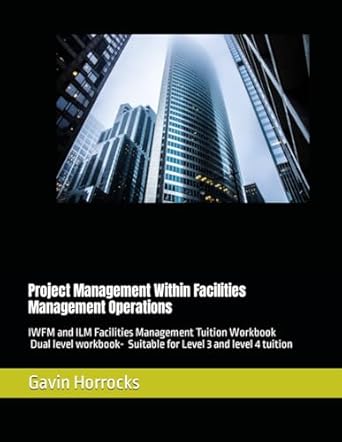 Project Management Within Facilities Management Operations: IWFM and ...