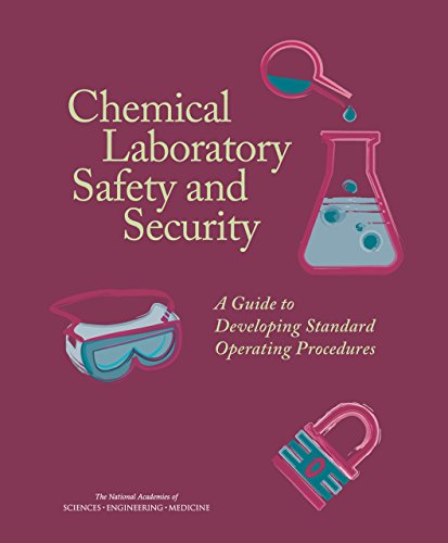 Chemical Laboratory Safety and Security: A Guide to Developing Standard Operating Procedures 41HcapMOmJL. SL500 - Chemical Laboratory Safety and Security: A Guide to Developing Standard Operating Procedures
