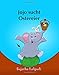 Produktbild Kinderbuch: Jojo sucht Ostereier: Abenteuergeschichten für kinder: kinderbuch elefanten. Illustrierte Kinderbuch Bilderbuch. Kinderbücher Sammlung ... elefanten: Für Frühkindliches Lernen, Band 3)