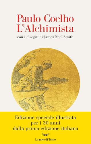 L'alchimista. Ediz. Illustrata