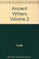 Ancient Writers 068417815X Book Cover