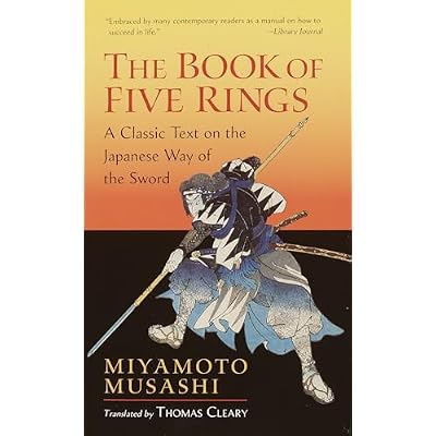 The Book of Five Rings: A Classic Text on the Japanese Way of the Sword