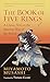 The Book of Five Rings: Including The Book of Family Traditions on the Art of War by Yagyu Munenori (Shambhala Library)