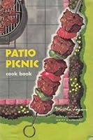Patio Picnic Cook Book B0058U3WDY Book Cover
