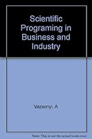 SCIENTIFIC PROGRAMMING IN BUSINESS AND INDUSTRY B0007DEDL2 Book Cover