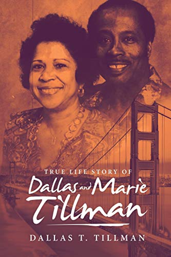 True Life Story of Dallas and Marie Tillman