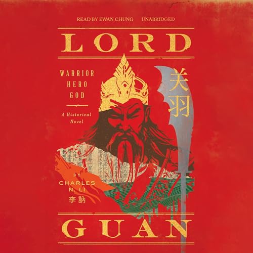 Charles N Li Lord Guan - Hero, God