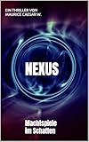  Nexus: Machtspiele im Schatten