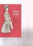 PELLON PRIMER of SMART SEWING