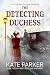The Detecting Duchess (Victorian Bookshop Mystery Book 5)