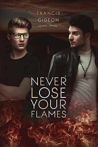 Never Lose Your Flames view 2