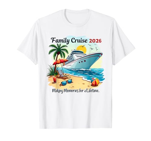 Family Cruise 2026 Vacation Trip Family Reunion Cruise Ship T-Shirt