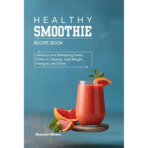 Healthy Smoothie Recipe Book Audiolibro Por Shannon Waters arte de portada