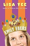 So Totally Emily Ebers