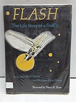 Flash; the life story of a firefly, B0006BNQCW Book Cover