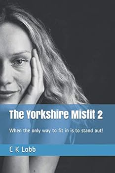 Paperback The Yorkshire Misfit 2: The Dales Will Never Be The Same Again! (The Have A Laugh A Day Series) Book