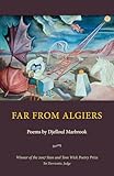Far from Algiers (Wick Poetry First Book, #14)