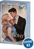 Sinister Symphony (Whispers of Scandals, Band 1): Make Opera spicy! Rivals to Lovers x Forbidden Love in einer Welt voller Geheimnisse, Intrigen und ... und Charakterkarte in der 1. Auflage
