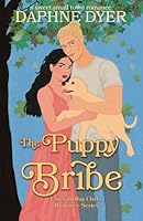 The Puppy Bribe: A Sweet Small Town Romance (Emerald Bay Chefs Romance) 1963499158 Book Cover