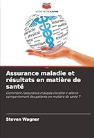 Assurance maladie et résultats en matière de santé 6202369701 Book Cover