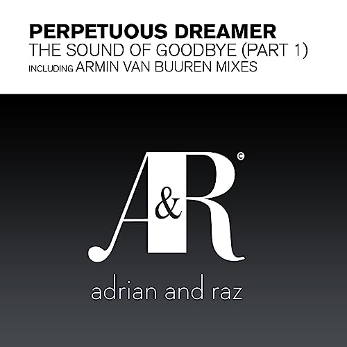 Play The Sound of Goodbye, Pt. 1 by Armin van Buuren & Perpetuous Dreamer on Amazon Music Play The Sound of Goodbye, Pt. 1 by Armin van Buuren & Perpetuous Dreamer on Amazon Music