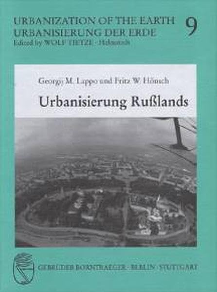 Urbanisierung Russlands (Urbanization of the Earth: (Urbanisierung der Erde))