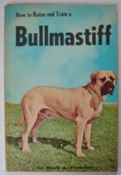 Paperback How to Raise and Train a Bullmastiff Book