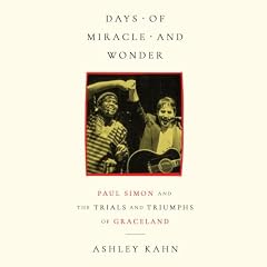 Days of Miracle and Wonder Audiolibro Por Ashley Kahn arte de portada